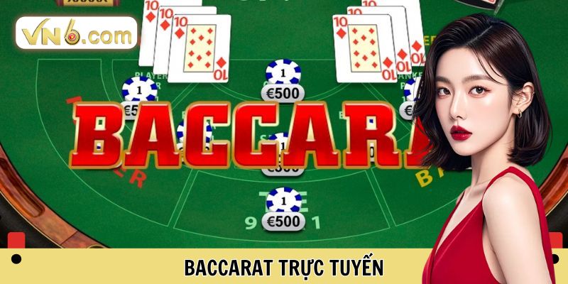 Baccarat trực tuyến