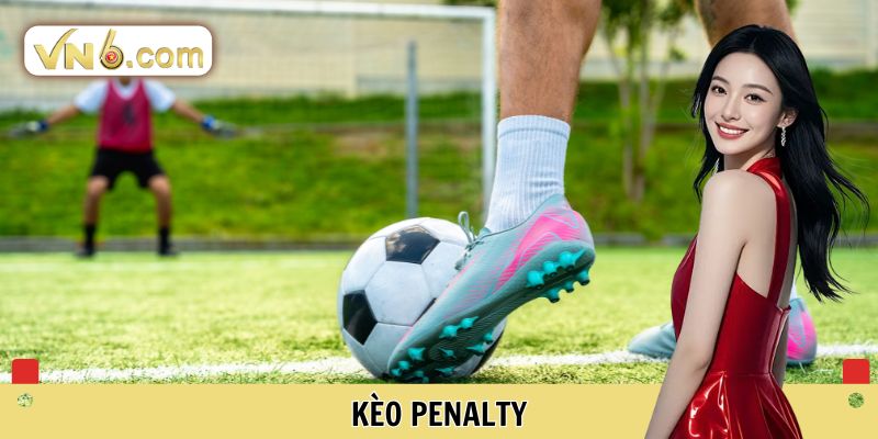 Kèo Penalty