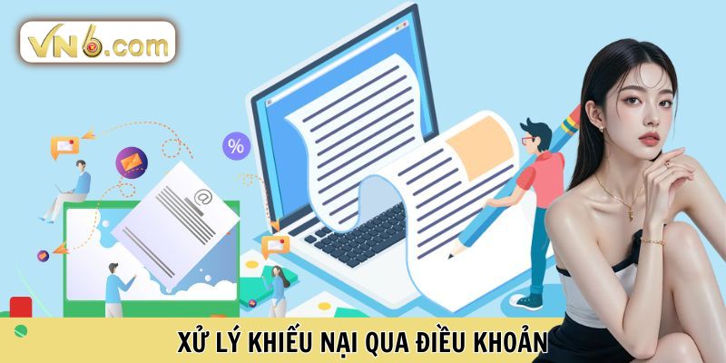 Xử lý khiếu nại qua điều khoản